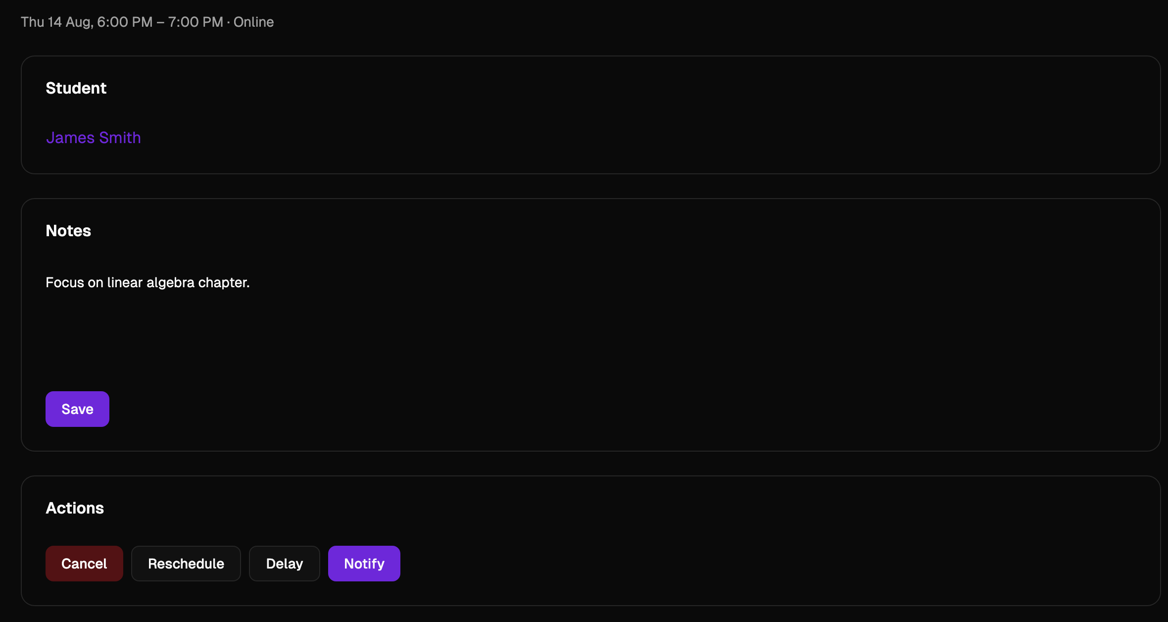 Add lesson notes and take actions like reschedule, delay or notify
